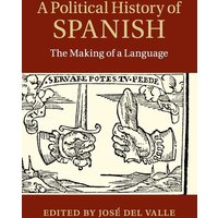 A Political History of Spanish von Cambridge University Press
