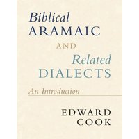 Biblical Aramaic and Related Dialects von Cambridge University Press