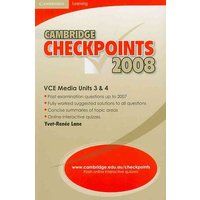 Cambridge Checkpoints Vce Media Units 3 and 4 2008 von Cambridge University Press