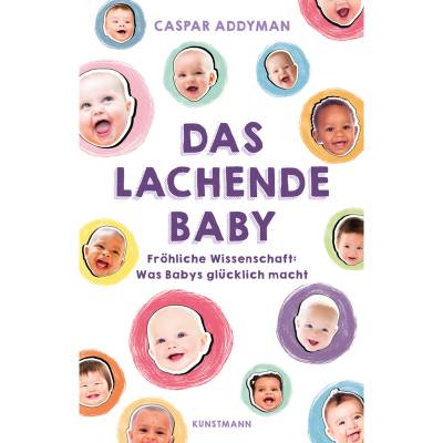 Das lachende Baby von Verlag Antje Kunstmann