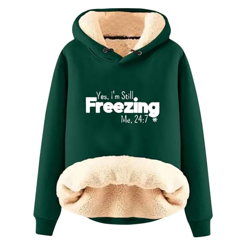 AIYINIY Damen Winter Kapuzen-Sweatshirt - Fleece Sherpa Gefüttert Thermopullover Yes I Am Still Freezing Grafik Loose Fit Langarm Hoodie Plüsch Warm Outwear für kaltes Wetter (Armeegrün 1, M) von AIYINIY
