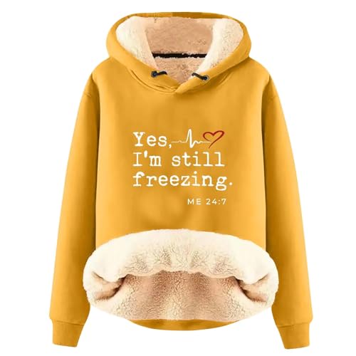 AIYINIY Damen Winter Kapuzen-Sweatshirt - Fleece Sherpa Gefüttert Thermopullover Yes I Am Still Freezing Grafik Loose Fit Langarm Hoodie Plüsch Warm Outwear für kaltes Wetter (Gelb 2, XXL) von AIYINIY