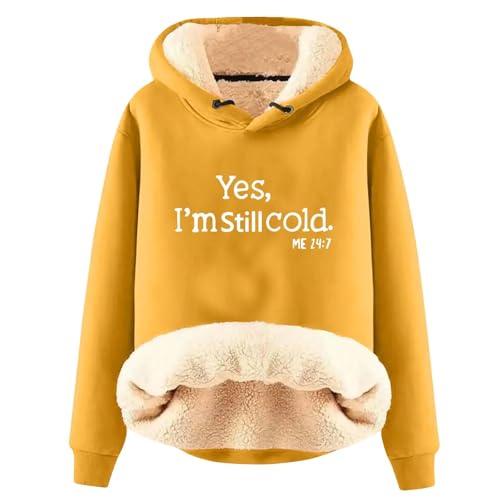 AIYINIY Damen Winter Kapuzen-Sweatshirt - Fleece Sherpa Gefüttert Thermopullover Yes I Am Still Freezing Grafik Loose Fit Langarm Hoodie Plüsch Warm Outwear für kaltes Wetter (Gelb 3, S) von AIYINIY