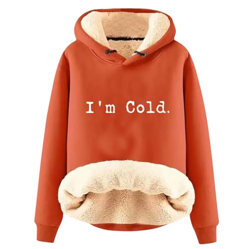 AIYINIY Damen Winter Kapuzen-Sweatshirt - Fleece Sherpa Gefüttert Thermopullover Yes I Am Still Freezing Grafik Loose Fit Langarm Hoodie Plüsch Warm Outwear für kaltes Wetter (Orange 4, XXL) von AIYINIY