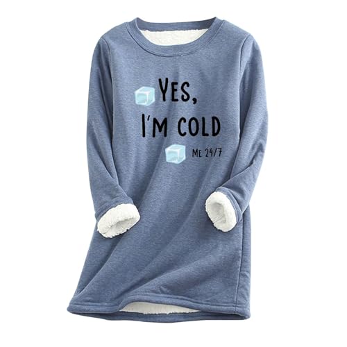 AIYINIY Yes,I'm Cold.ME 24:7 Sweatshirt für Damen, Fleece, Oversize, lockerer Pullover, Top, Rundhalsausschnitt, lange Ärmel, einfarbig, warm, weich, bequem, elegantes Hemd (Blau 1, S) von AIYINIY