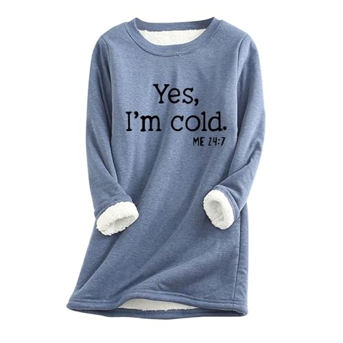 AIYINIY Yes,I'm Cold.ME 24:7 Sweatshirt für Damen, Fleece, Oversize, lockerer Pullover, Top, Rundhalsausschnitt, lange Ärmel, einfarbig, warm, weich, bequem, elegantes Hemd (Blau 3, XXL) von AIYINIY