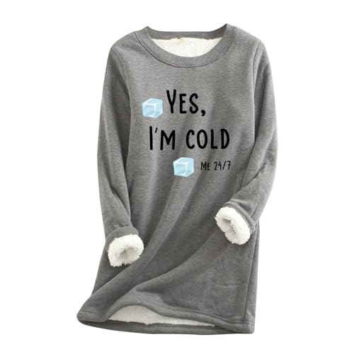 AIYINIY Yes,I'm Cold.ME 24:7 Sweatshirt für Damen, Fleece, Oversize, lockerer Pullover, Top, Rundhalsausschnitt, lange Ärmel, einfarbig, warm, weich, bequem, elegantes Hemd (Dunkelgrau 1, M) von AIYINIY