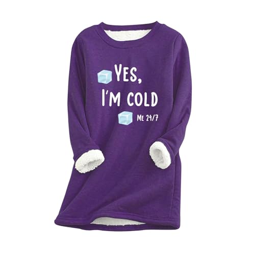 AIYINIY Yes,I'm Cold.ME 24:7 Sweatshirt für Damen, Fleece, Oversize, lockerer Pullover, Top, Rundhalsausschnitt, lange Ärmel, einfarbig, warm, weich, bequem, elegantes Hemd (Lila, 4, 3XL) von AIYINIY