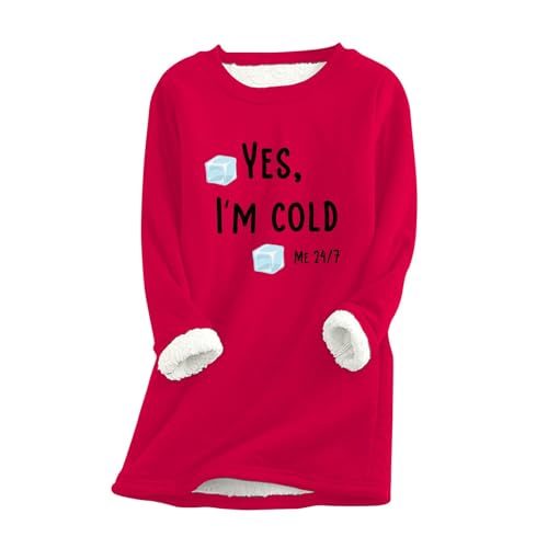 AIYINIY Yes,I'm Cold.ME 24:7 Sweatshirt für Damen, Fleece, Oversize, lockerer Pullover, Top, Rundhalsausschnitt, lange Ärmel, einfarbig, warm, weich, bequem, elegantes Hemd (Rot, Größe 4, S) von AIYINIY
