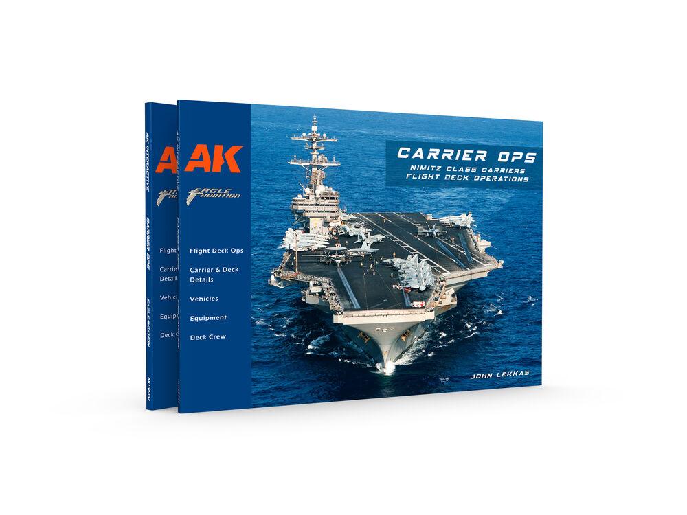 CARRIER OPS NIMITZ CLASS CARRIERS FLIGHT DECK OPERATIONS by JOHN LEKKAS von AK Interactive
