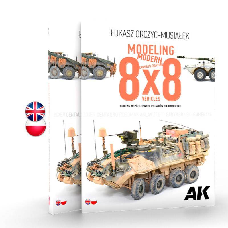 Modeling Modern Armored Fighting 8x8 Vehicles Bilingual English - Polish von AK Interactive
