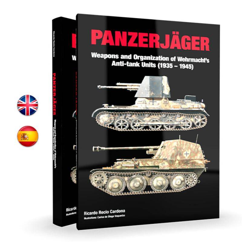 Panzerjäger - Weapons and Organization of Wehrmachts Anti-tank Units (1935-1945). (English) von AK Interactive