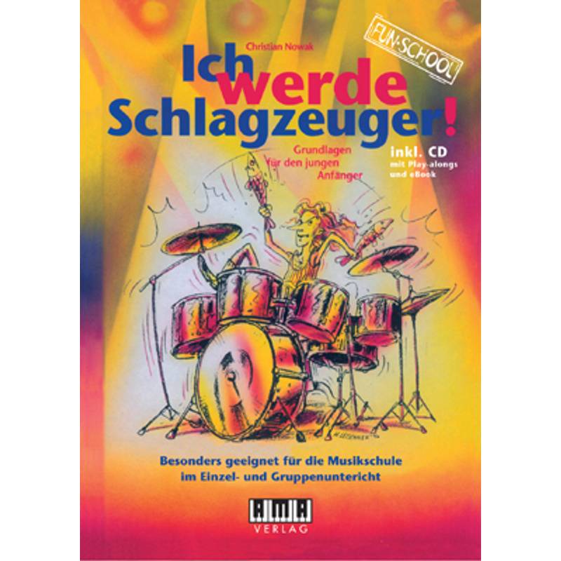 Ich werde Schlagzeuger! (2010), m. 1 Audio-CD von AMA-Verlag