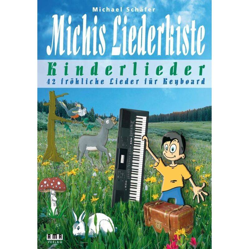 Michis Liederkiste: Kinderlieder für Keyboard von AMA-Verlag