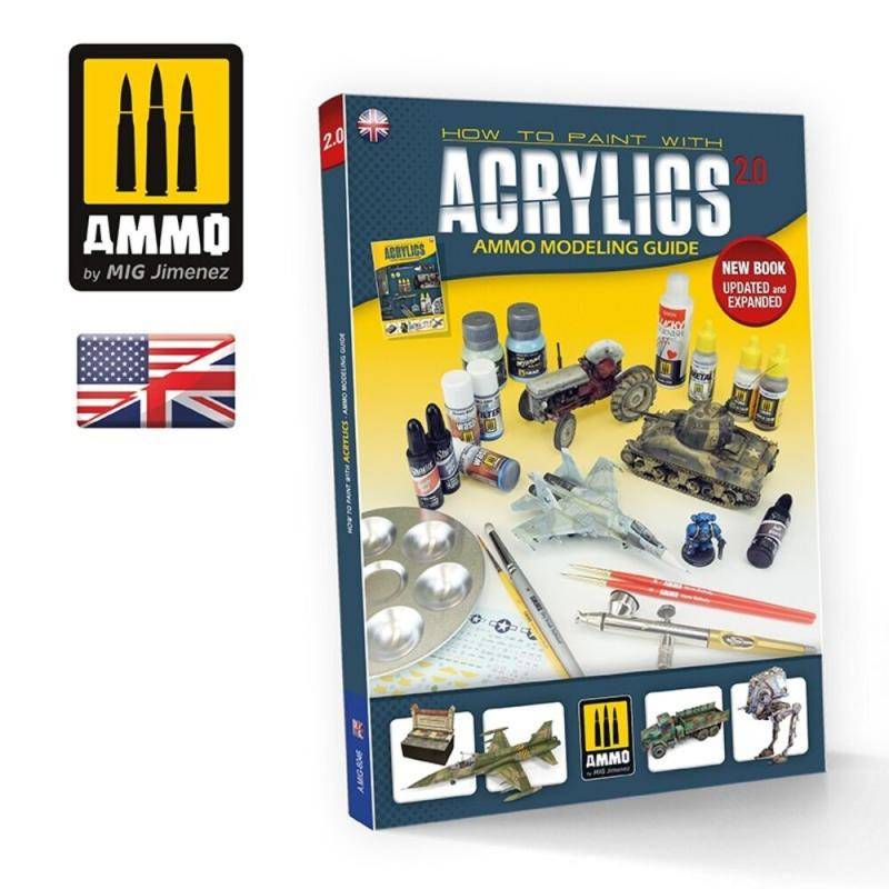 AMMO MODELLING GUIDE - How to Paint with Acrylics 2.0 (English) von AMMO by MIG Jimenez