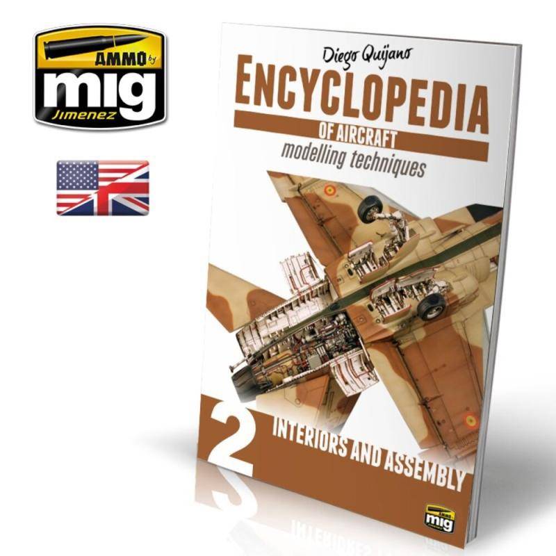 ENCYCLOPEDIA OF AIRCRAFT MODELLING TECHNIQUES - Vol. 2 Interiors and Assembly (English) von AMMO by MIG Jimenez