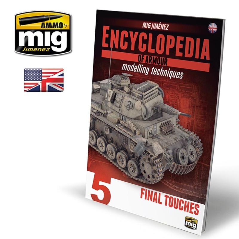 ENCYCLOPEDIA OF ARMOUR MODELLING TECHNIQUES - Vol. 5 Final Touches (English) von AMMO by MIG Jimenez
