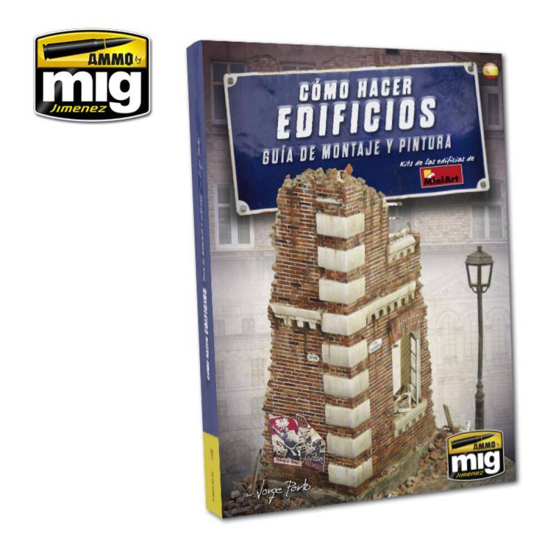 How to Make Buildings - Basic Construction and Painting Guide (English) von AMMO by MIG Jimenez
