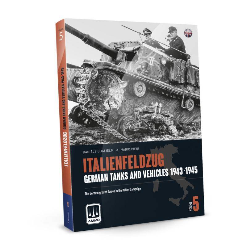Italienfeldzug - German Tanks and Vehicles 1943-1945 Vol. 5 (English) von AMMO by MIG Jimenez