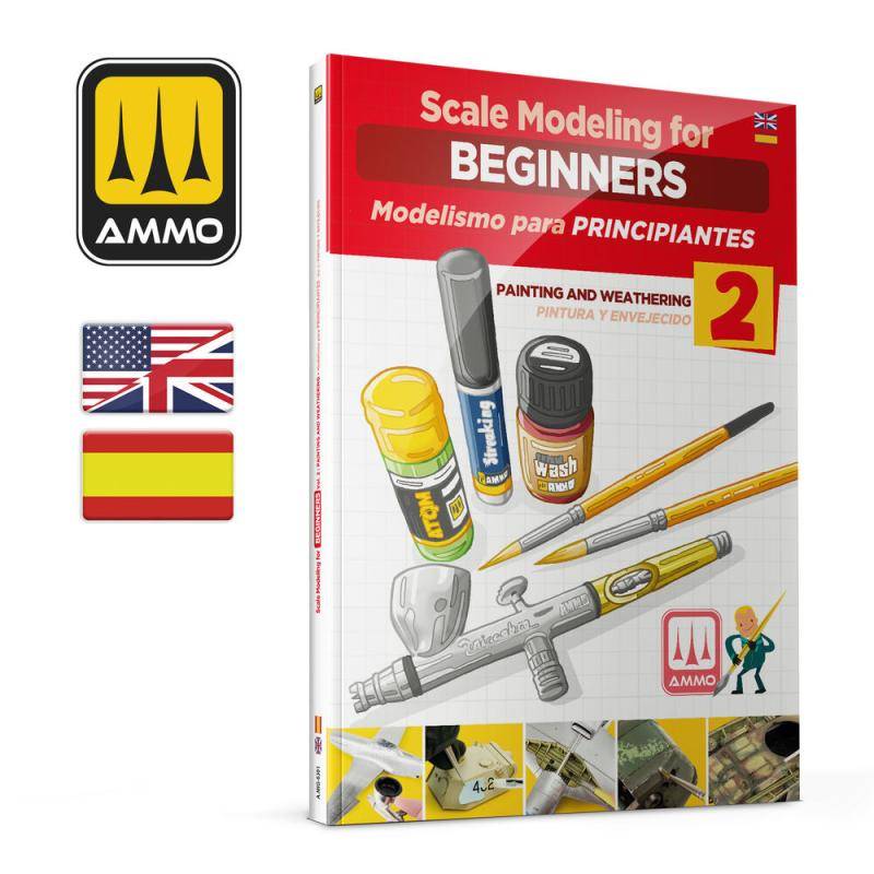 Scale Modeling for Beginners Vol. 2: Paint & Weathering - BILINGUAL BOOK von AMMO by MIG Jimenez