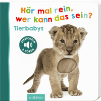 ARSEDITION 133391 Hör mal rein, wer kann das sein? - Tierbabys ARSEDITION 133391 Hör mal rein, wer kann das sein? - Tierbabys von ARS EDITION