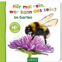 ARSEDITION 133500 Hör mal rein, wer kann das sein? - Im Garten: Streicheln und hören ARSEDITION 133500 Hör mal rein, wer kann das sein? - Im Garten: Streicheln und hören von ARS EDITION