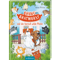 ARSEDITION 133544 Bruno Bratwurst und die tierisch wilde Meute ARSEDITION 133544 Bruno Bratwurst und die tierisch wilde Meute von ARS EDITION