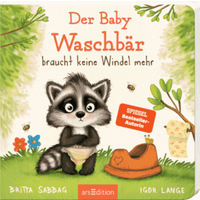 ARSEDITION 133715 Der Baby Waschbär braucht keine Windel mehr von ARS EDITION