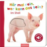 ARSEDITION 133749 Hör mal rein, wer kann das sein - Im Stall: Streicheln und hören ARSEDITION 133749 Hör mal rein, wer kann das sein - Im Stall: Streicheln und hören von ARS EDITION