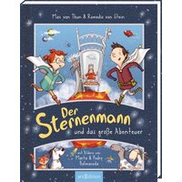 ARSEDITION 133755 Der Sternenmann und das große Abenteuer ARSEDITION 133755 Der Sternenmann und das große Abenteuer von ARS EDITION