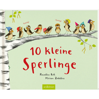 ARSEDITION 133758 Zehn kleine Sperlinge ARSEDITION 133758 Zehn kleine Sperlinge von ARS EDITION