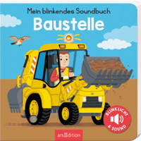 ARSEDITION 133851 Mein blinkendes Soundbuch - Auf der Baustelle ARSEDITION 133851 Mein blinkendes Soundbuch - Auf der Baustelle von ARS EDITION