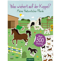 ARSEDITION 133964 Was wiehert auf der Koppel? - Meine Natursticker Pferde ARSEDITION 133964 Was wiehert auf der Koppel? - Meine Natursticker Pferde von ARS EDITION