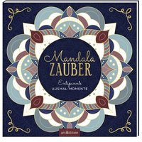 ARSEDITION 133980 Mandala-Zauber Entspannte Ausmal-Momente von ARS EDITION
