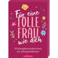 ARSEDITION 134333 Für eine tolle Frau wie dich - 50 Komplimentekärtchen für Alltagsheldinnen ARSEDITION 134333 Für eine tolle Frau wie dich - 50 Komplimentekärtchen für Alltagsheldinnen von ARS EDITION
