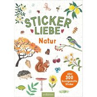 ARSEDITION 13444 Stickerliebe: Natur ARSEDITION 13444 Stickerliebe: Natur von ARS EDITION