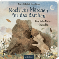ARSEDITION 134469 Noch ein Märchen für das Bärchen von ARS EDITION