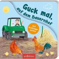 ARSEDITION 134477 Guck mal, auf dem Bauernhof: Mit Ausklappseiten ARSEDITION 134477 Guck mal, auf dem Bauernhof: Mit Ausklappseiten von ARS EDITION