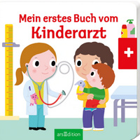 ARSEDITION 134805 Mein erstes Buch vom Kinderarzt ARSEDITION 134805 Mein erstes Buch vom Kinderarzt von ARS EDITION