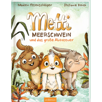ARSEDITION 135017 Metti Meerschwein und das große Abenteuer ARSEDITION 135017 Metti Meerschwein und das große Abenteuer von ARS EDITION