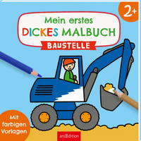 ARSEDITION 135025 Mein erstes dickes Malbuch ab 2 – Baustelle von ARS EDITION