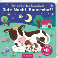 ARSEDITION 135243 Mein blinkendes Soundbuch – Gute Nacht, Bauernhof! ARSEDITION 135243 Mein blinkendes Soundbuch – Gute Nacht, Bauernhof! von ARS EDITION