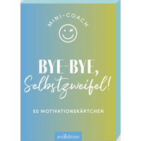 ARSEDITION 135279 M Mini-Coach. Bye-bye, Selbstzweifel - 50 Motivationskärtchen von ARS EDITION