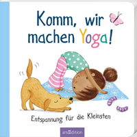 ARSEDITION 135345 Komm, wir machen Yoga! Entspannung für die Kleinsten ARSEDITION 135345 Komm, wir machen Yoga! Entspannung für die Kleinsten von ARS EDITION