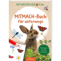 ARSEDITION 135461 Naturforscher-Kids – Mitmach-Buch für unterwegs von ARS EDITION