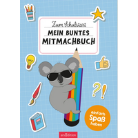 ARSEDITION 135610 Zum Schulstart – Mein buntes Mitmachbuch von ARS EDITION