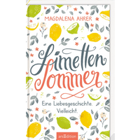 ARSEDITION 135619 Limettensommer - Eine Liebesgeschichte. Vielleicht. von ARS EDITION
