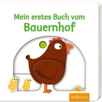 ARSEDITION 978-3-7607-9855-4 Mein erstes Buch vom Bauernhof von ARS EDITION