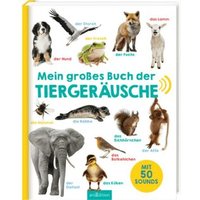 ARSEDITION 978-3-8458-2036-1 Mein großes Buch der Tiergeräusche von ARS EDITION
