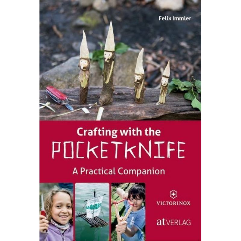Crafting with the Pocketknife von AT VERLAG